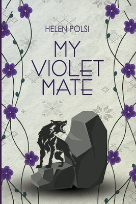 My Violet Mate by Polsi, Helen