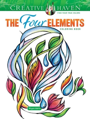 Paperback Creative Haven Four Elements Coloring Book by Dover Publications featuring detailed illustrations of earth, fire, water, and air.
