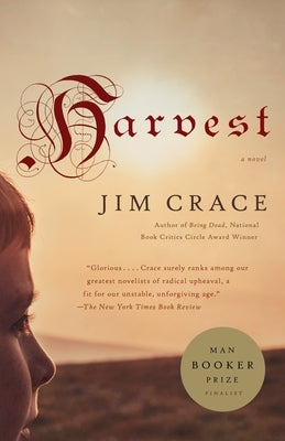 Harvest: Man Booker Prize Finalist by Crace, Jim