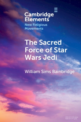 Paperback of The Sacred Force of Star Wars Jedi book by Cambridge University Press, featuring cover art with Jedi symbols.