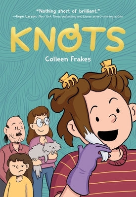 Knots: A Graphic Novel by Frakes, Colleen