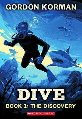 Paperback copy of "Dive #1: The Discovery" by Scholastic Inc., showing the book cover with colorful underwater-themed artwork.