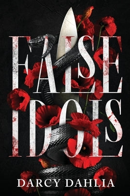 False Idols: A Dark College Romance Paperback Romance Library LLC