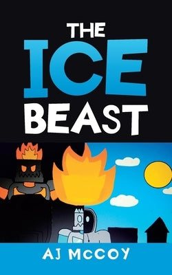 The Ice Beast by McCoy, Aj