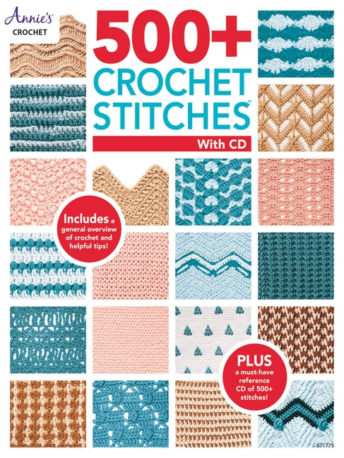 500+ Crochet Stitches: Includes CD with Our Most Popular Stitch Books Paperback Annies