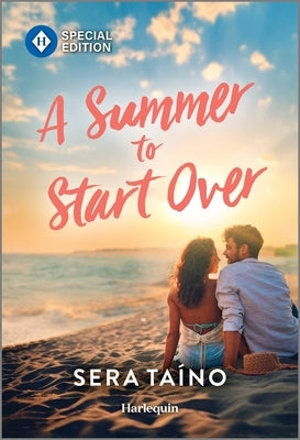 A Summer to Start Over by Taíno, Sera