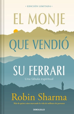 El Monje Que Vendi? Su Ferrari (Edici?n Limitada) / The Monk Who Sold His Ferrar I by Sharma, Robin