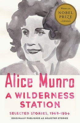 A Wilderness Station: Selected Stories, 1968-1994 Paperback Knopf Doubleday Publishing Group