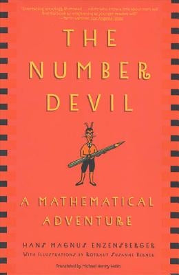 The Number Devil: A Mathematical Adventure Paperback Holt Paperbacks
