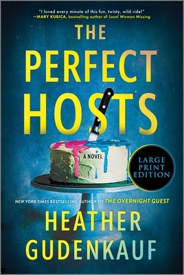 The Perfect Hosts by Gudenkauf, Heather