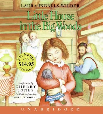 Little House in the Big Woods CD CD HarperCollins
