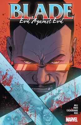 Blade Vol. 2: Evil Against Evil by Hill, Bryan