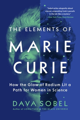 Paperback book titled "The Elements of Marie Curie" by Grove Press, featuring a cover with scientific imagery and a glowing radium element.