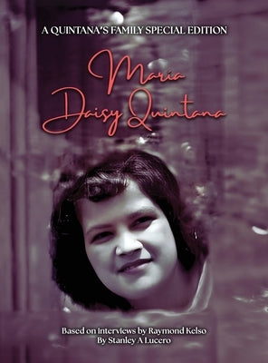 Mar?a Daisy Quintana by Lucero, Stanley A.