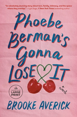 Paperback of Phoebe Berman's Gonna Lose It from Random House Large Print Publishing, showing the front cover with title and author name.