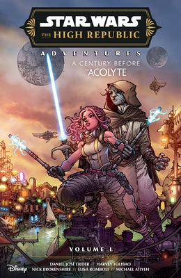 Star Wars: The High Republic Adventures Phase III Volume 1 by Older, Daniel Jose