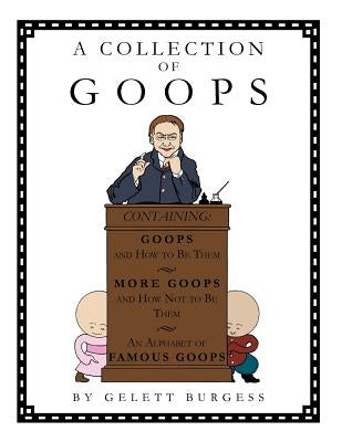 A Collection of Goops by Burgess, Gelett