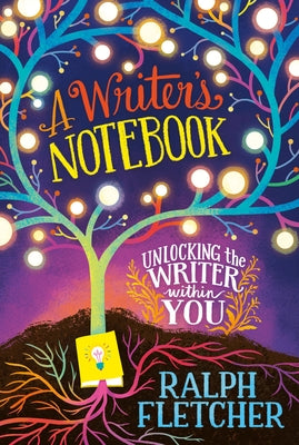 A Writer's Notebook: New and Expanded Edition: Unlocking the Writer Within You Paperback HarperCollins