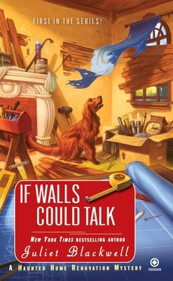 If Walls Could Talk by Blackwell, Juliet
