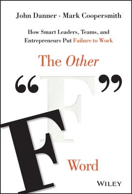 The Other "F" Word by Danner, John