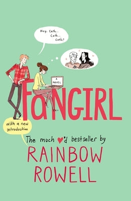 Paperback Fangirl novel by Wednesday Books featuring a colorful cover with illustrations and the title displayed prominently.