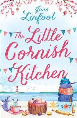The Little Cornish Kitchen Paperback One More Chapter