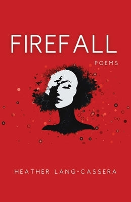 Firefall by Lang-Cassera, Heather