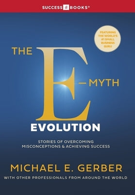 The E-Myth Evolution by Publishing, Successbooks