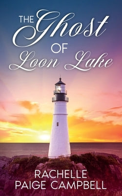 The Ghost of Loon Lake Paperback Harbor Lane Books, LLC.