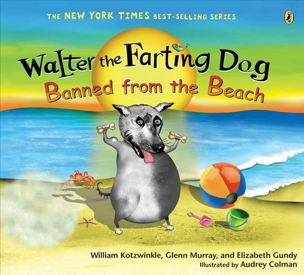 Walter the Farting Dog: Banned from the Beach Paperback Puffin Books