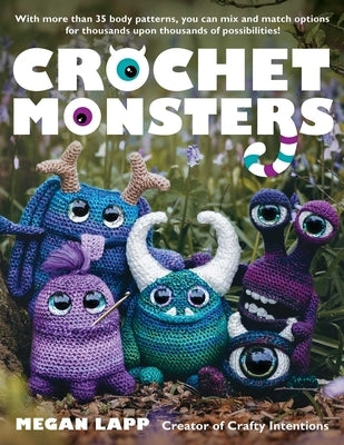 Paperback crochet monster guide with colorful monster patterns, horns, limbs, and antennae for creative mix-and-match projects.