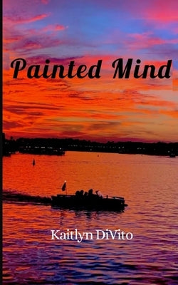 Painted Mind by DiVito, Kaitlyn