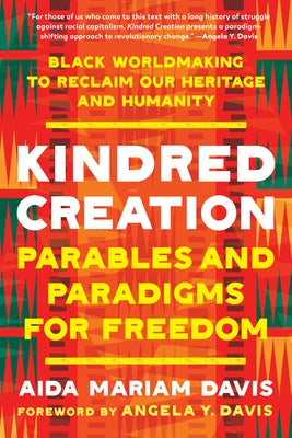 Paperback of Kindred Creation: Parables and Paradigms for Freedom by North Atlantic Books, featuring a black cover with title text.
