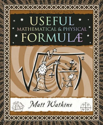 Useful Formulae: Mathematical & Physical Paperback Wooden Books