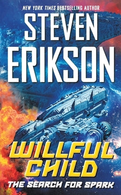 Willful Child: The Search for Spark Paperback St. Martins Press-3PL