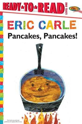 Pancakes, Pancakes!/Ready-To-Read Level 1 Paperback Simon Spotlight