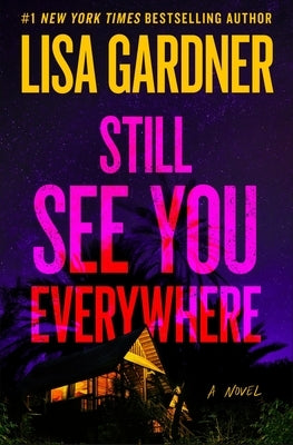 Paperback copy of "Still See You Everywhere" by Grand Central Publishing, featuring the book's cover with title and author details.