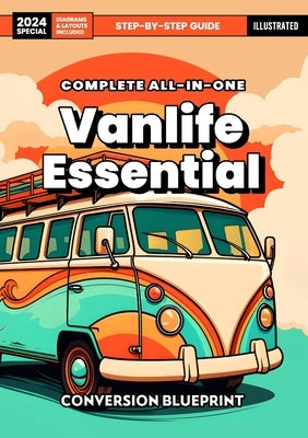 Vanlife Essential (English): Complete All-In-One Blueprint Guide by Baryza, Piotr