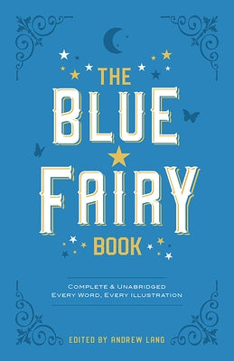 Paperback edition of The Blue Fairy Book by Dover Publications featuring a colorful fairy tale cover illustration.