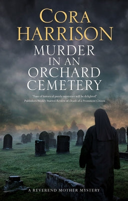 Murder in an Orchard Cemetery by Harrison, Cora