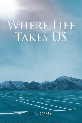 Where Life Takes US Paperback Fulton Books