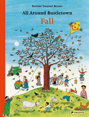 All Around Bustletown: Fall Board Book Prestel Junior