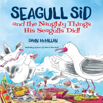 Paperback book titled "Seagull Sid: And the Naughty Things His Seagulls Did!" by Dover Publications, featuring colorful cover art.