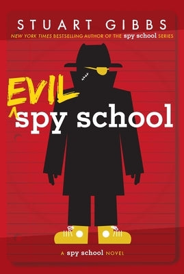 Evil Spy School Paperback Simon & Schuster Books for Young Readers