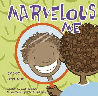 Marvelous Me: Inside and Out Paperback Picture Window Books