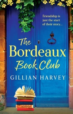 Paperback of The Bordeaux Book Club by Boldwood Books Ltd, featuring a cover with elegant design and book title.