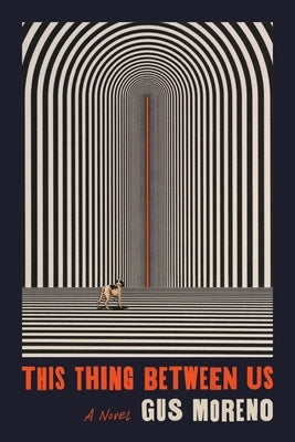 Paperback of "This Thing Between Us" by MCD X Fsg Originals, showing the book cover with title and author details.