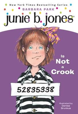 Paperback of Junie B. Jones #9: Junie B. Jones Is Not a Crook by Random House Books for Young Readers, showing the book cover.