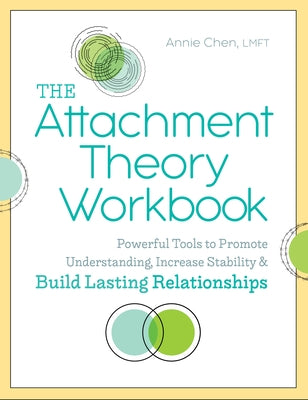 The Attachment Theory Workbook: Powerful Tools to Promote Understanding, Increase Stability, and Build Lasting Relationships Paperback Callisto