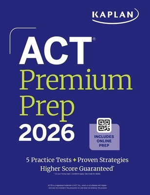 Kaplan Publishing ACT Premium Prep 2026 paperback with practice tests, questions, and online access including quizzes and videos
